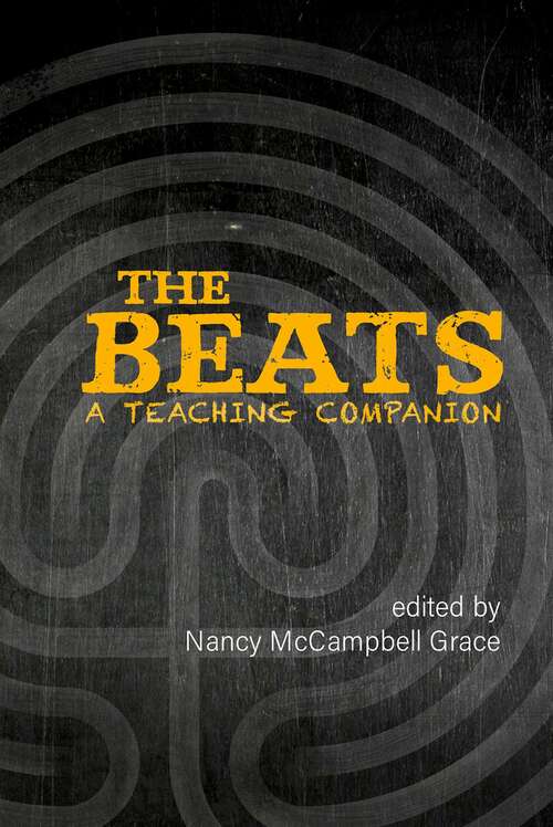 Book cover of The Beats: A Teaching Companion (Clemson University Press: Beat Studies)