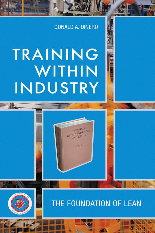 Book cover of Training Within Industry: The Foundation of Lean