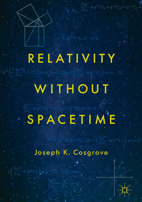 Book cover of Relativity without Spacetime