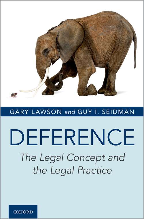 Book cover of Deference: The Legal Concept and the Legal Practice