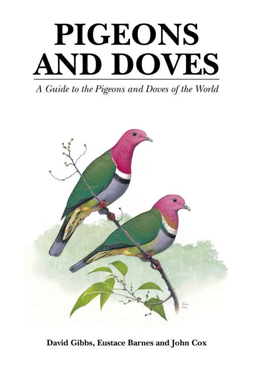 Book cover of Pigeons and Doves: A Guide to the Pigeons and Doves of the World