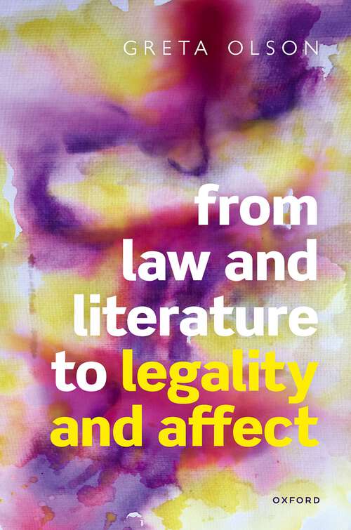 Book cover of From Law and Literature to Legality and Affect (Law and Literature)