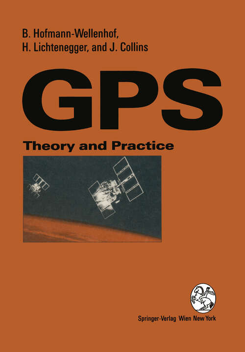 Book cover of Global Positioning System: Theory and Practice (1992)