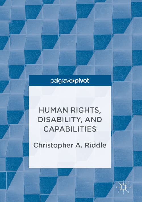 Book cover of Human Rights, Disability, and Capabilities (1st ed. 2017)