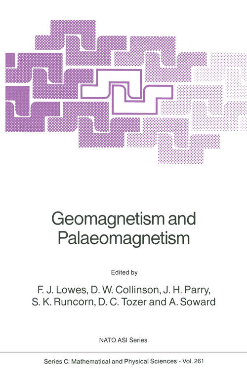 Book cover of Geomagnetism and Palaeomagnetism (1989) (Nato Science Series C: #261)