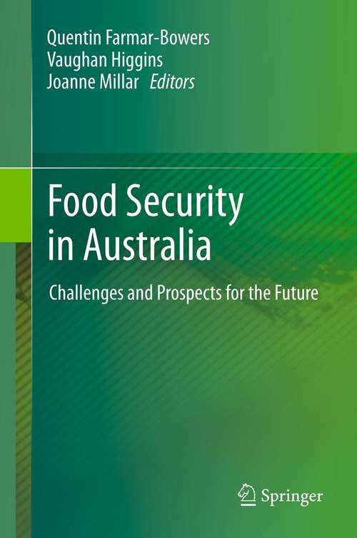 Book cover of Food Security  in Australia: Challenges and Prospects for the Future (2013)