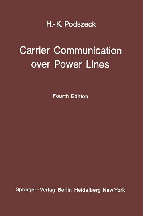 Book cover of Carrier Communication over Power Lines (2nd ed. 1972)