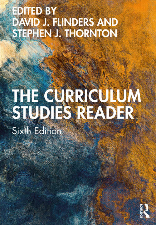 Book cover of The Curriculum Studies Reader (6)