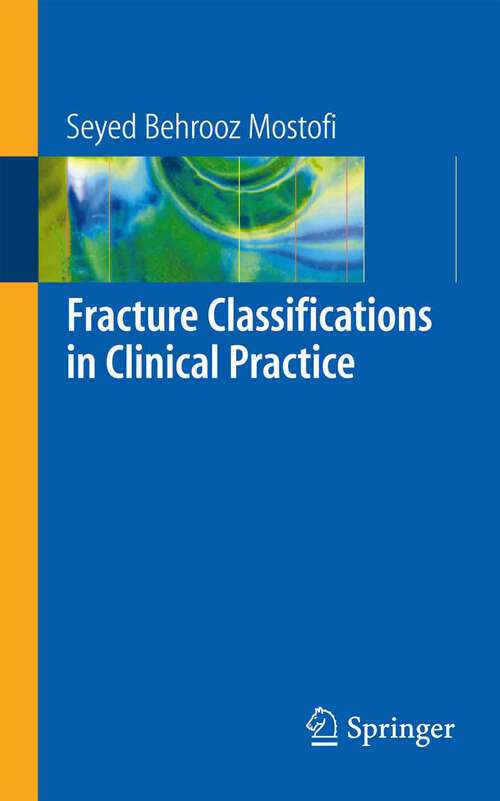 Book cover of Fracture Classifications in Clinical Practice (2006)