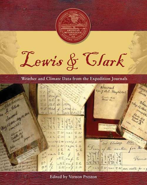 Book cover of Lewis and Clark: Weather and Climate Data from the Expedition Journals (2007)