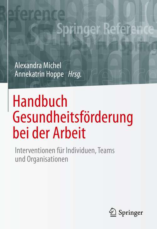 Book cover of Handbuch Gesundheitsförderung bei der Arbeit