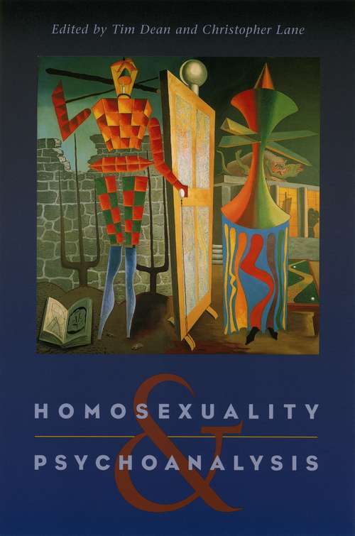 Book cover of Homosexuality and Psychoanalysis (Women In Culture And Society Ser.)