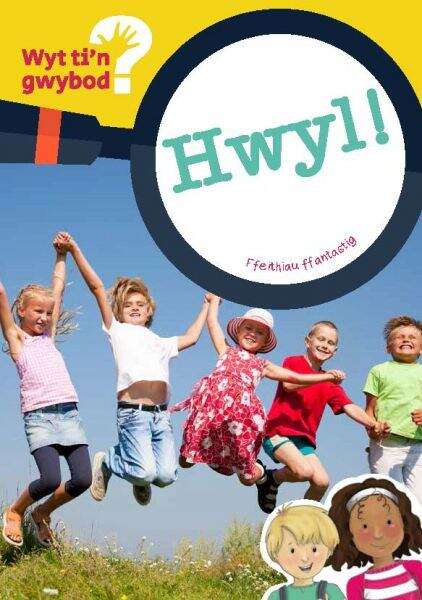 Book cover of Hwyl! (Cyfres Wyt Ti'n Gwybod? #1)