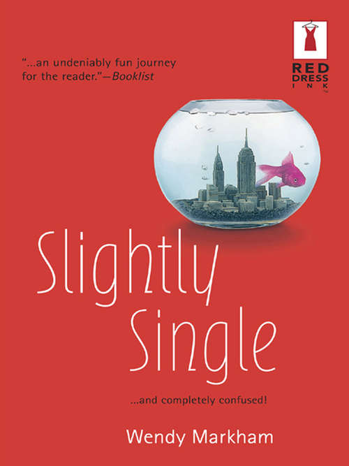 Book cover of Slightly Single (ePub First edition) (Mills And Boon Silhouette Ser.)