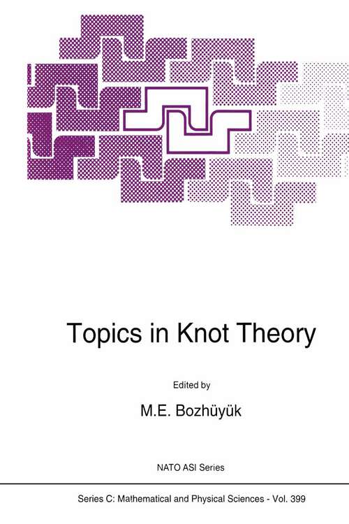 Book cover of Topics in Knot Theory (1993) (Nato Science Series C: #399)