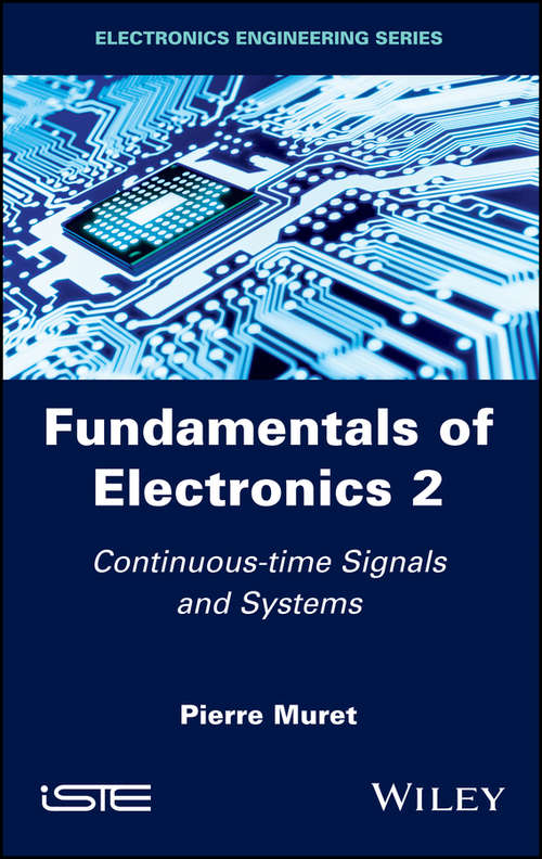 Book cover of Fundamentals of Electronics 2: Continuous-time Signals and Systems