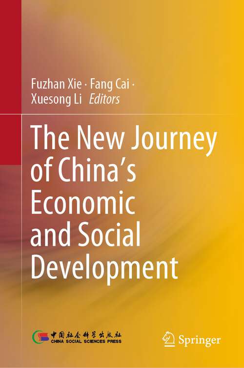 Book cover of The New Journey of China’s Economic and Social Development (1st ed. 2023)