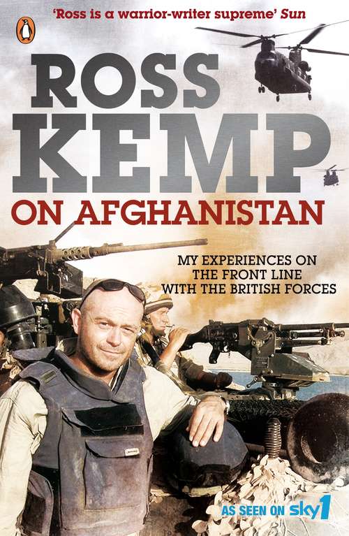 Book cover of Ross Kemp on Afghanistan: My Experience On The Front Line With The British Forces