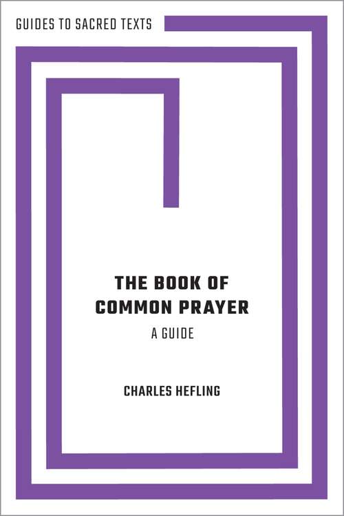 Book cover of The Book of Common Prayer: A Guide (Guides to Sacred Texts)
