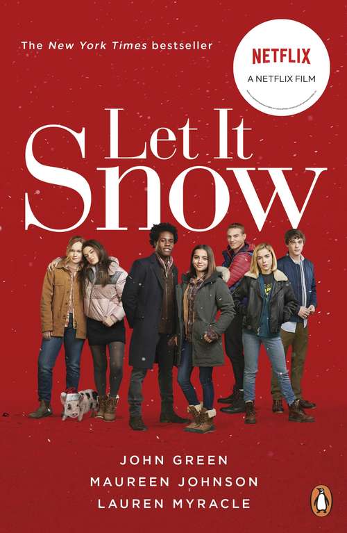 Book cover of Let It Snow: Three Holiday Romances