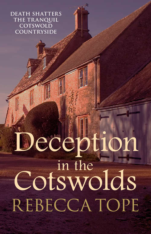 Book cover of Deception in the Cotswolds: Death shatters the tranquil Cotswold countryside (Cotswold Mysteries #9)