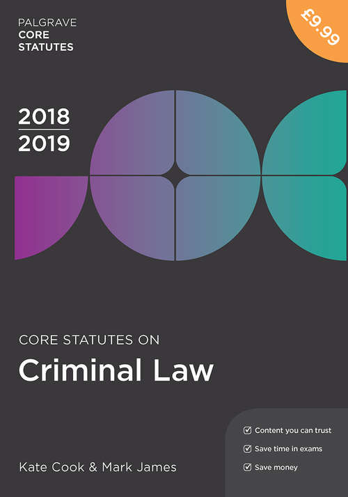 Book cover of Core Statutes on Criminal Law 2018-19 (Palgrave Core Statutes)