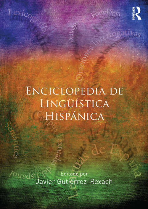 Book cover of Enciclopedia de Lingüística Hispánica