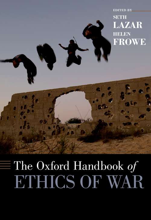 Book cover of OHB ETHICS OF WAR OHBK C (Oxford Handbooks)