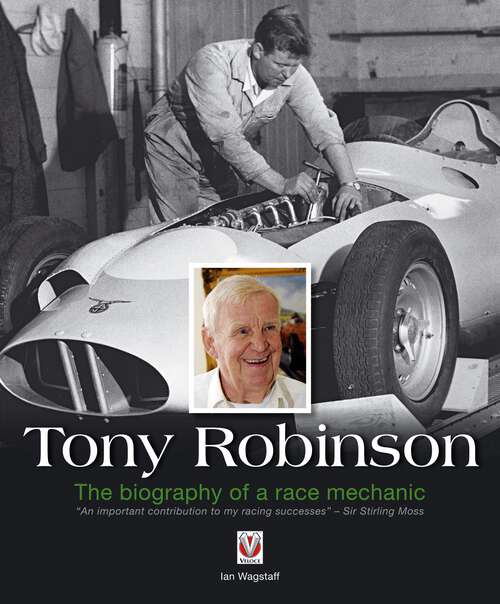 Book cover of Tony Robinson – The biography of a race mechanic