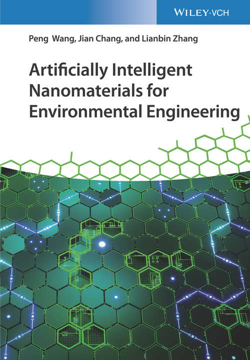 Book cover of Artificially Intelligent Nanomaterials for Environmental Engineering