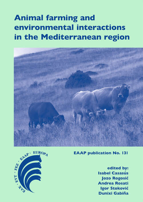 Book cover of Animal farming and environmental interactions in the Mediterranean region (2012) (European Association for Animal Production #131)