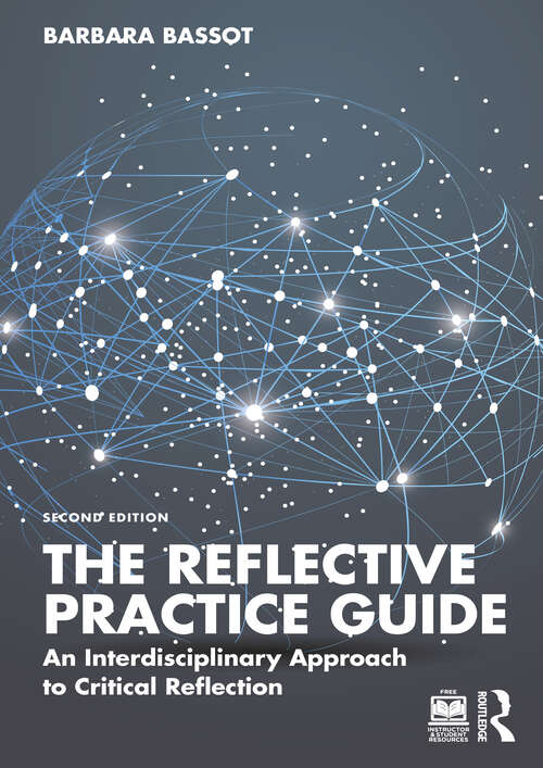 Book cover of The Reflective Practice Guide: An Interdisciplinary Approach to Critical Reflection