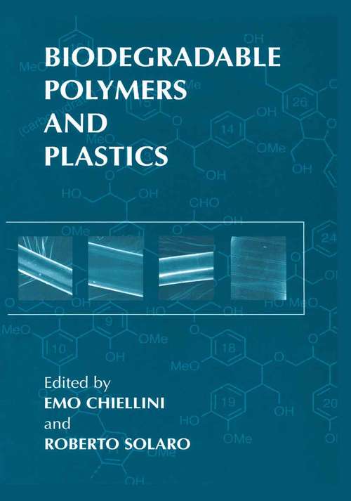 Book cover of Biodegradable Polymers and Plastics: Recent Advances In Biodegradable Polymers And Plastics (pdf) (2003)