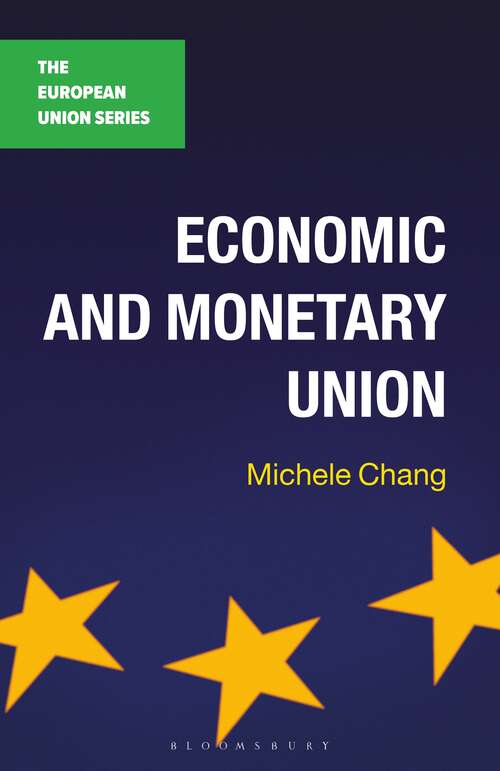 Book cover of Economic and Monetary Union (1st ed. 2090) (The European Union Series)