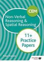 Book cover of CEM 11+ Non-Verbal Reasoning & Spatial Reasoning Practice Papers