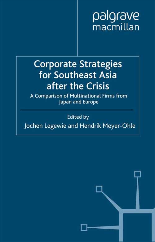 Book cover of Corporate Strategies for South East Asia After the Crisis: A Comparison of Multinational Firms from Japan and Europe (2000)