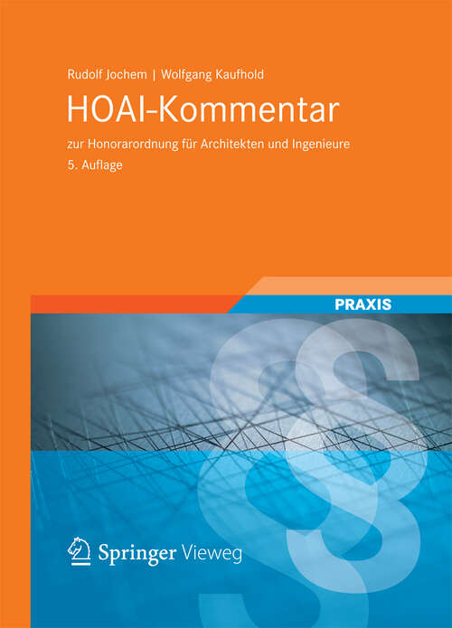 Book cover of HOAI-Kommentar: zur Honorarordnung für Architekten und Ingenieure (5. Aufl. 2012)