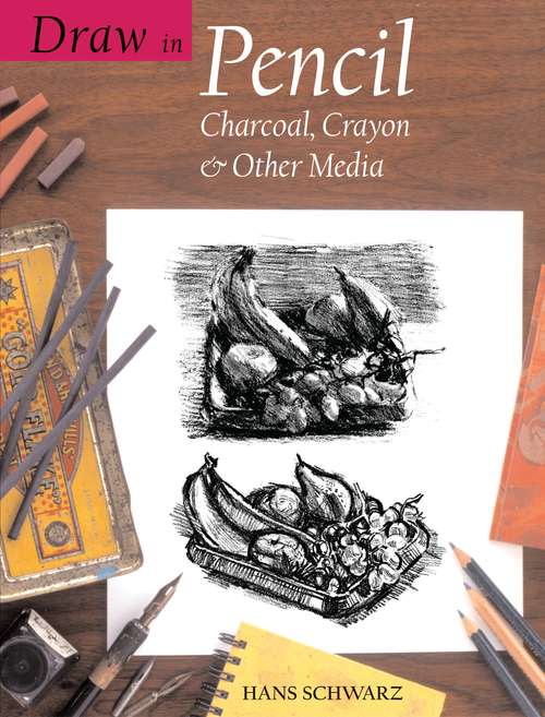 Book cover of Draw in Pencil (Draw Books)