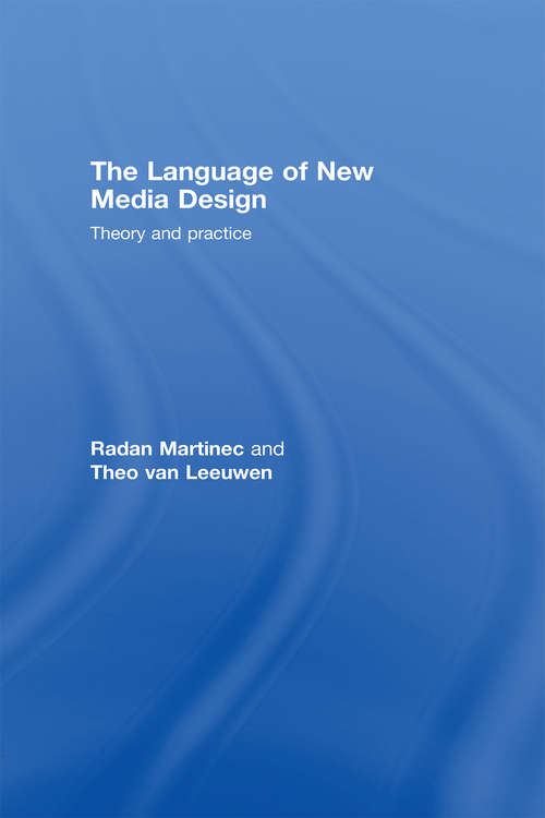 Book cover of The Language of New Media Design: Theory and Practice