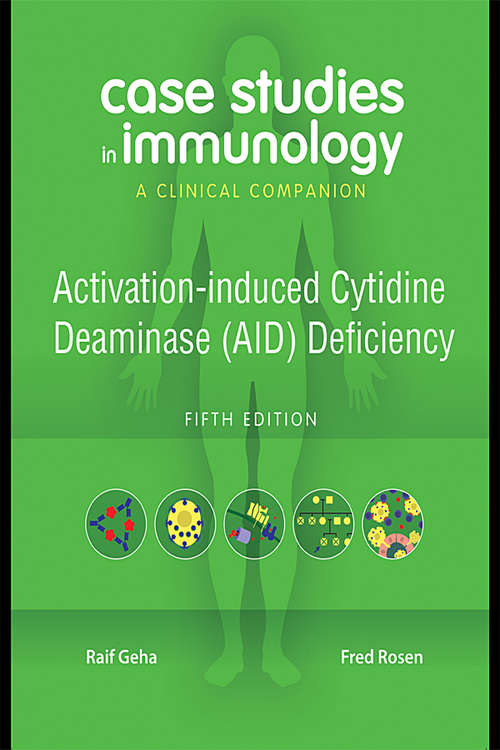 Book cover of Case Studies in Immunology (AID) Deficiency: A Clinical Companion