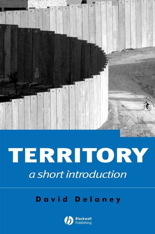 Book cover of Territory: A Short Introduction (Short Introductions to Geography)