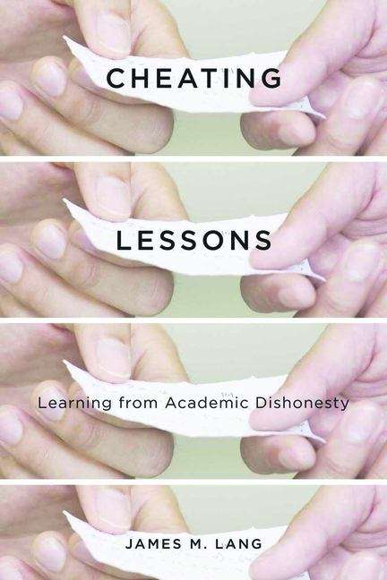 Book cover of Cheating Lessons: Learning From Academic Dishonesty