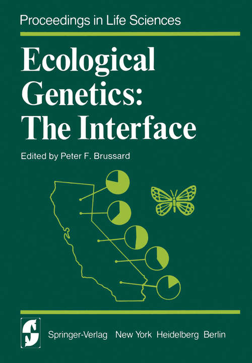 Book cover of Ecological Genetics: The Interface (1978) (Proceedings in Life Sciences)