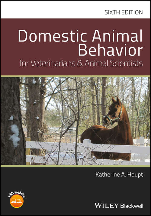 Book cover of Domestic Animal Behavior for Veterinarians and Animal Scientists: For Veterinarians And Animal Scientists (6)