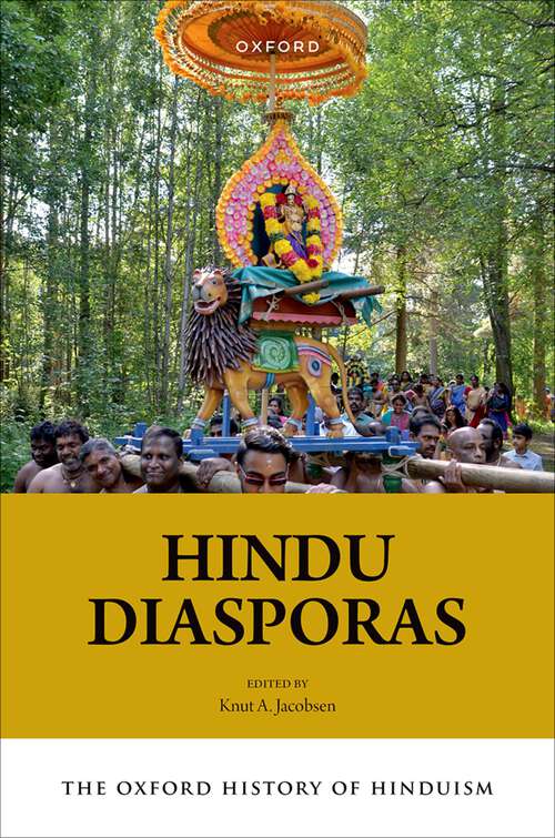 Book cover of Hindu Diasporas (The Oxford History of Hinduism)