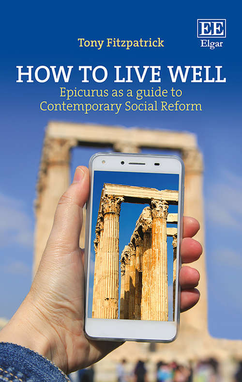 Book cover of How to Live Well: Epicurus as a Guide to Contemporary Social Reform