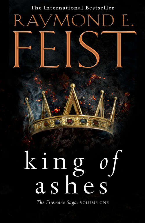 Book cover of King of Ashes: Book One Of The Firemane Saga (ePub edition) (The Firemane Saga #1)