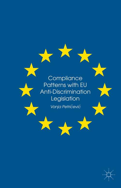 Book cover of Compliance Patterns with EU Anti-Discrimination Legislation (1st ed. 2015)