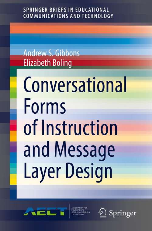 Book cover of Conversational Forms of Instruction and Message Layer Design (1st ed. 2021) (SpringerBriefs in Educational Communications and Technology)