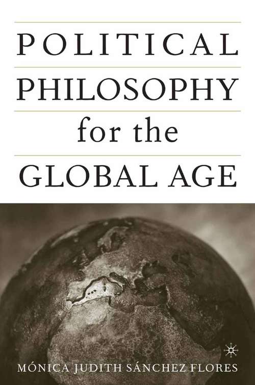 Book cover of Political Philosophy for the Global Age (2005)